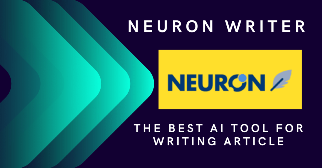 The Best AI Tool for Writing Neuron Writer